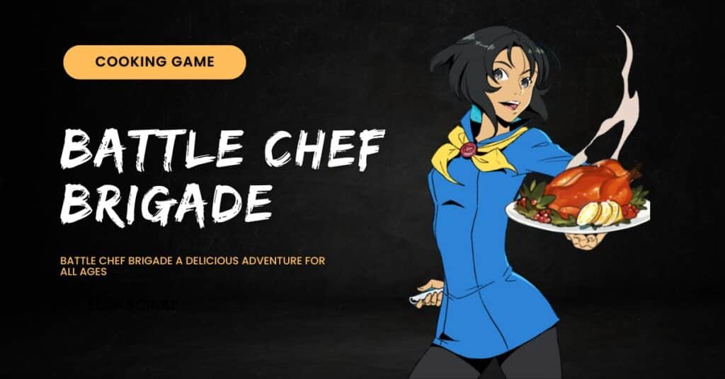 Battle Chef Brigade