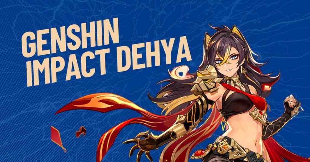 Genshin Impact Dehya