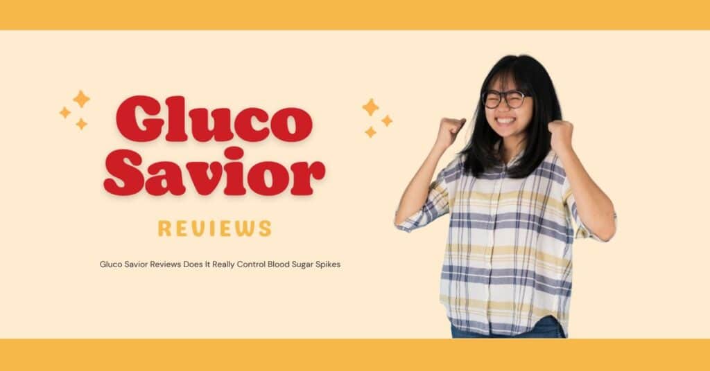 Gluco Savior Reviews