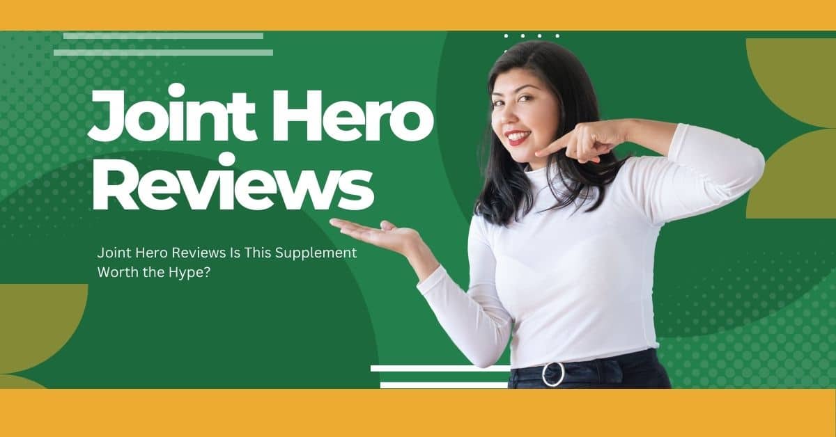 Joint Hero Reviews