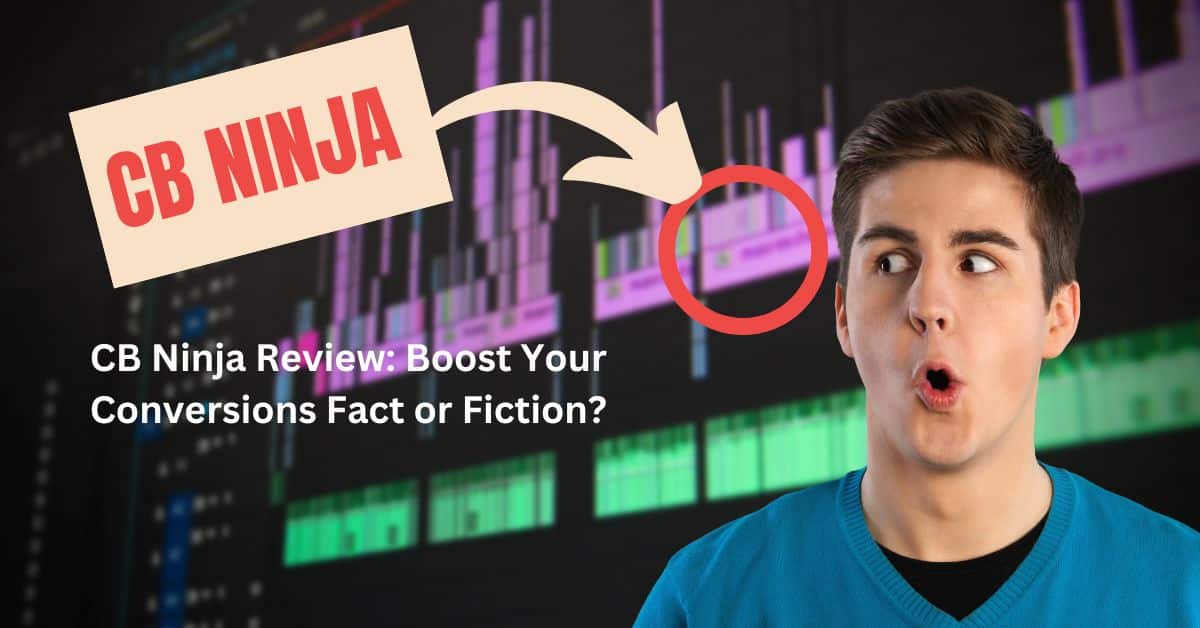 CB Ninja Review: Boost Your Conversions Fact or Fiction?