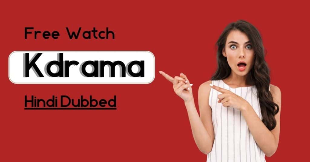 Kdrama Hindi Dubbed