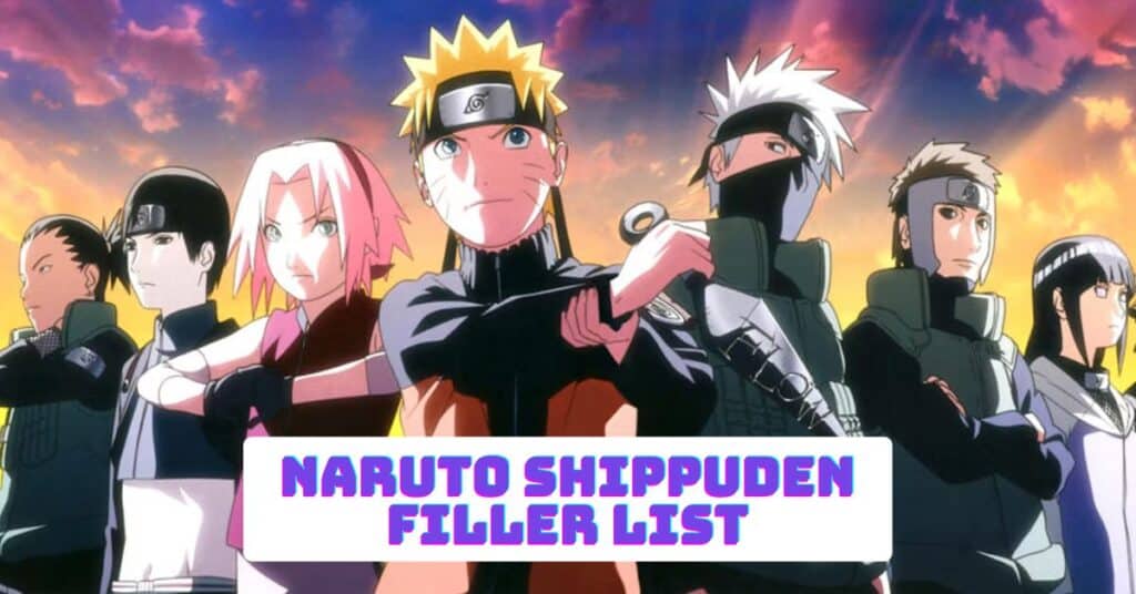 Naruto Shippuden Filler List